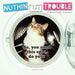 Nuthin But Trouble 2026 Mini Wall Calendar