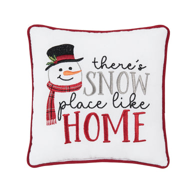 There's Snow Place Like Home 10x10 Embroidered Pillow    
