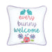 Every Bunny Welcome 10x10 Pillow    