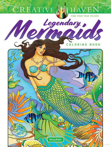 DVR Creative Haven® Coloring Book: Legendary Mermaids