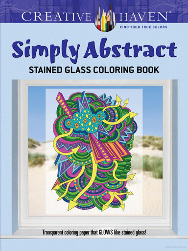DVR Creative Haven® Stained Glass Coloring Book: Simply Abstract