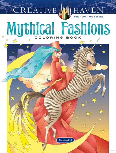 DVR Creative Haven® Coloring Book: Mythical Fashions