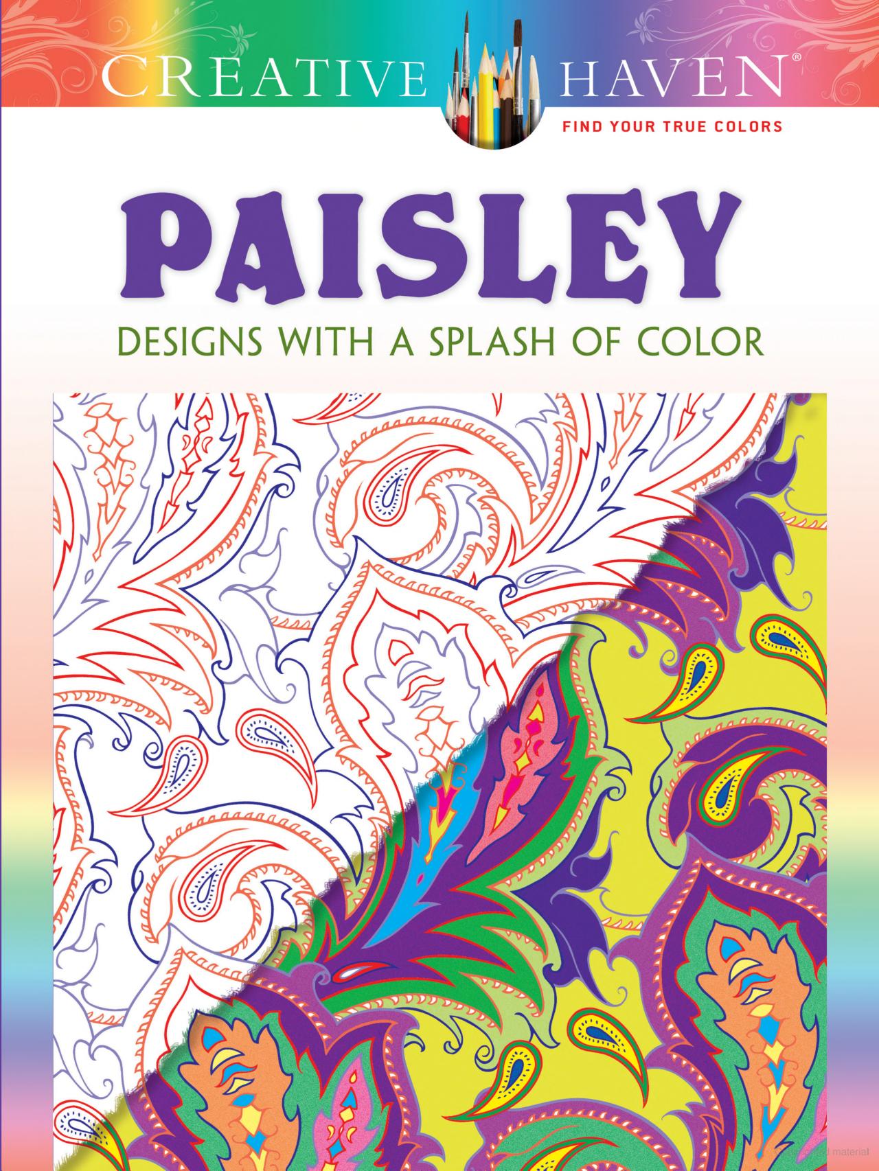 DVR Creative Haven® Coloring Book: Paisley Designs With A Splash of Color