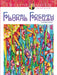 DVR Creative Haven® Coloring Book: Floral Frenzy