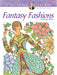 DVR Creative Haven® Coloring Book: Fantasy Fashions