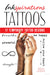DVR Inkspirations Tattoos: 17 Temporary Tattoo Designs