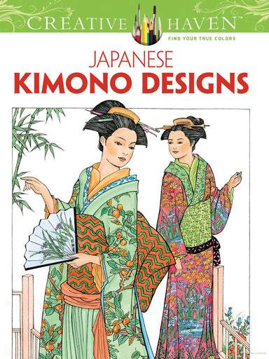 DVR Creative Haven® Coloring Book: Japanese Kimono Designs