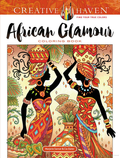 DVR Creative Haven® Coloring Book: African Glamour