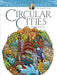 DVR Creative Haven® Coloring Book: Circular Cities