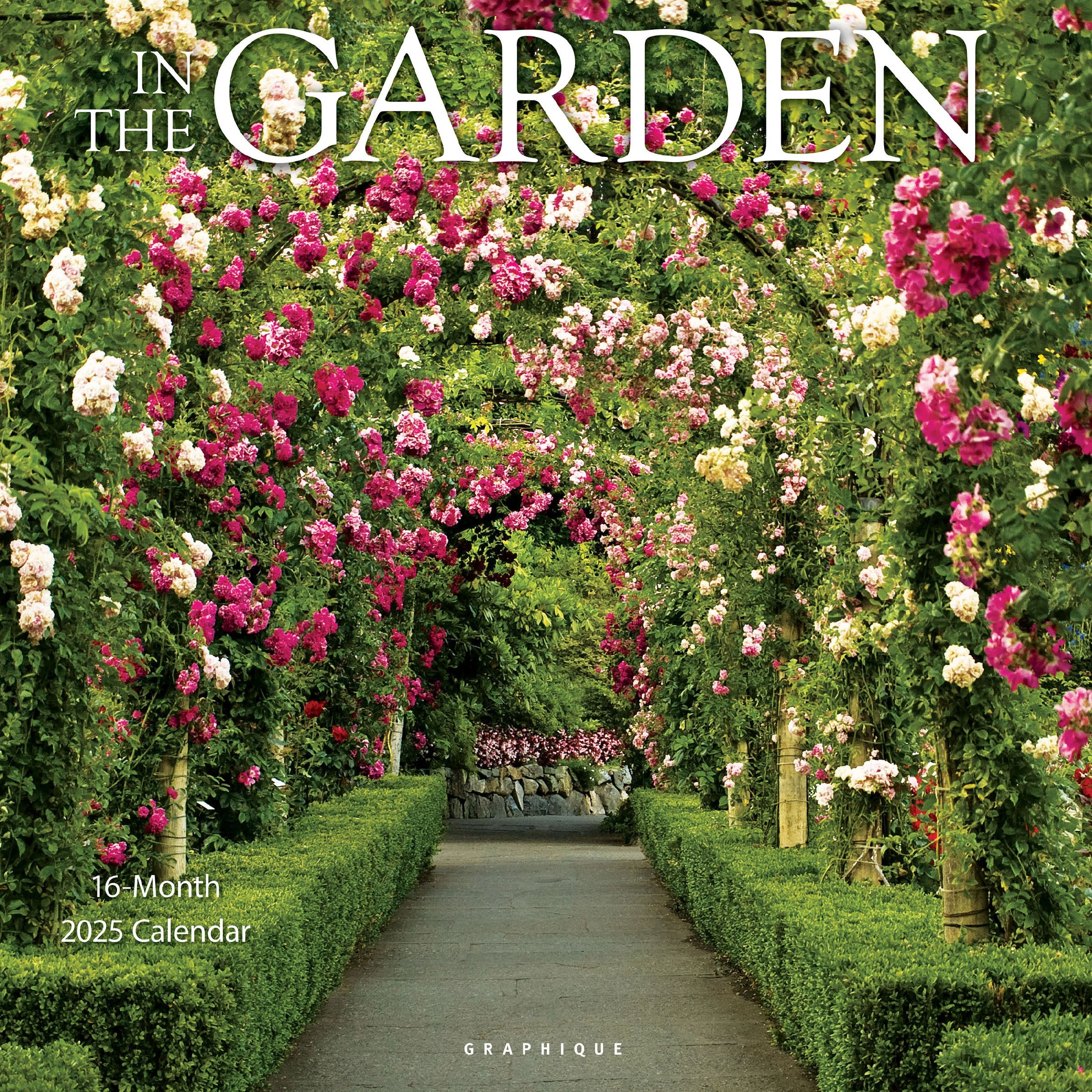 In The Garden 2025 Wall Calendar    