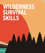 Wilderness Survival Skills Knowledge Cards    