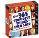 The 365 Stupidest Things Ever Said 2025 Page A Day Calendar    