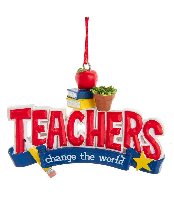Teachers Change The World Ornament