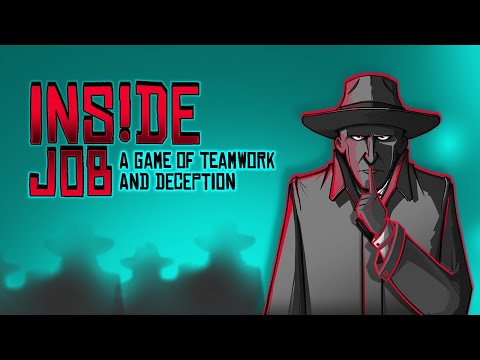 Inside Job - A Game of Teamwork and Deception