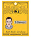UPG Ruth Bader Ginsburg & "I Dissent" Enamel Pin Set