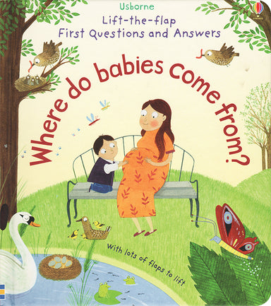 Where Do Babies Come From? - Lift The Flap First Questions and Answers    