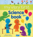 My Very First Science Book    