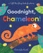 Goodnight, Chameleon! - Lift The Flap Book of Colors    