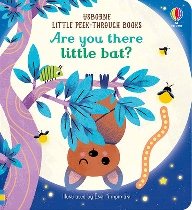 Are You There Little Bat? - Little Peek Through Book    