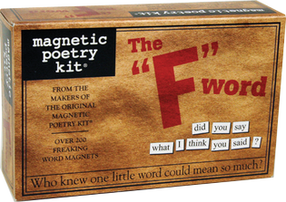 Magnetic Poetry - The "F" Word    