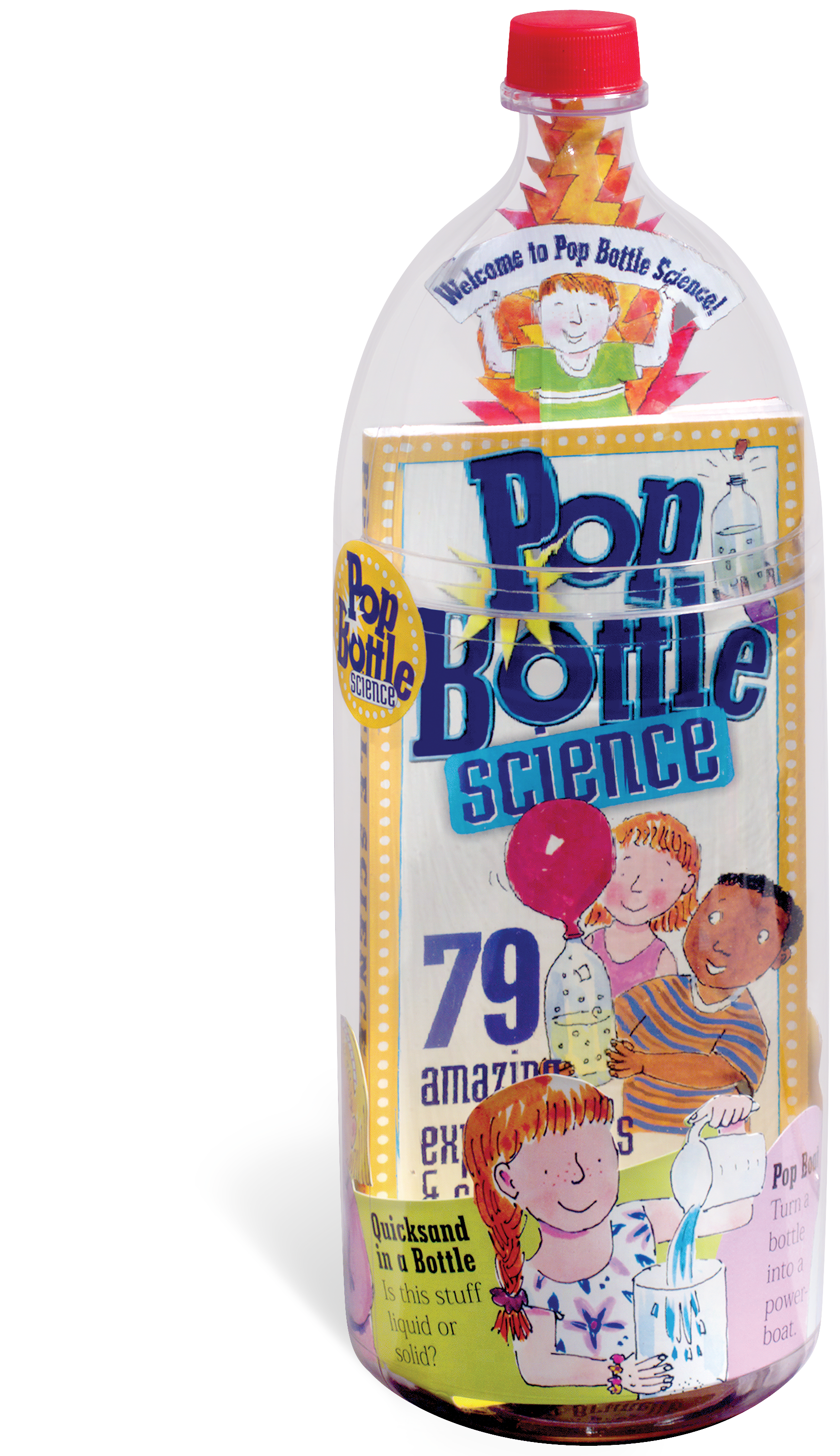 Pop Bottle Science - 79 Amazing Experiments & Science Projects    