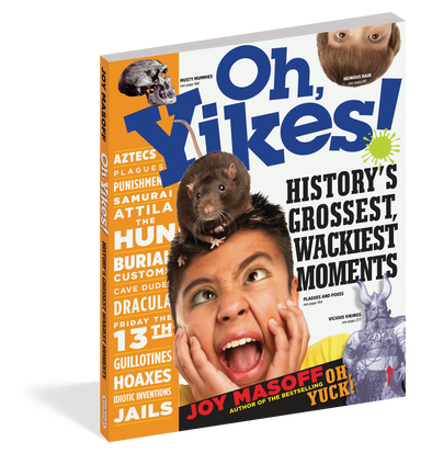 Oh, Yikes! - History's Grossest,Wackiest Moments    