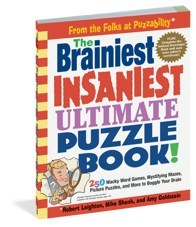 The Brainiest Insaniest Ultimate Puzzle Book!    