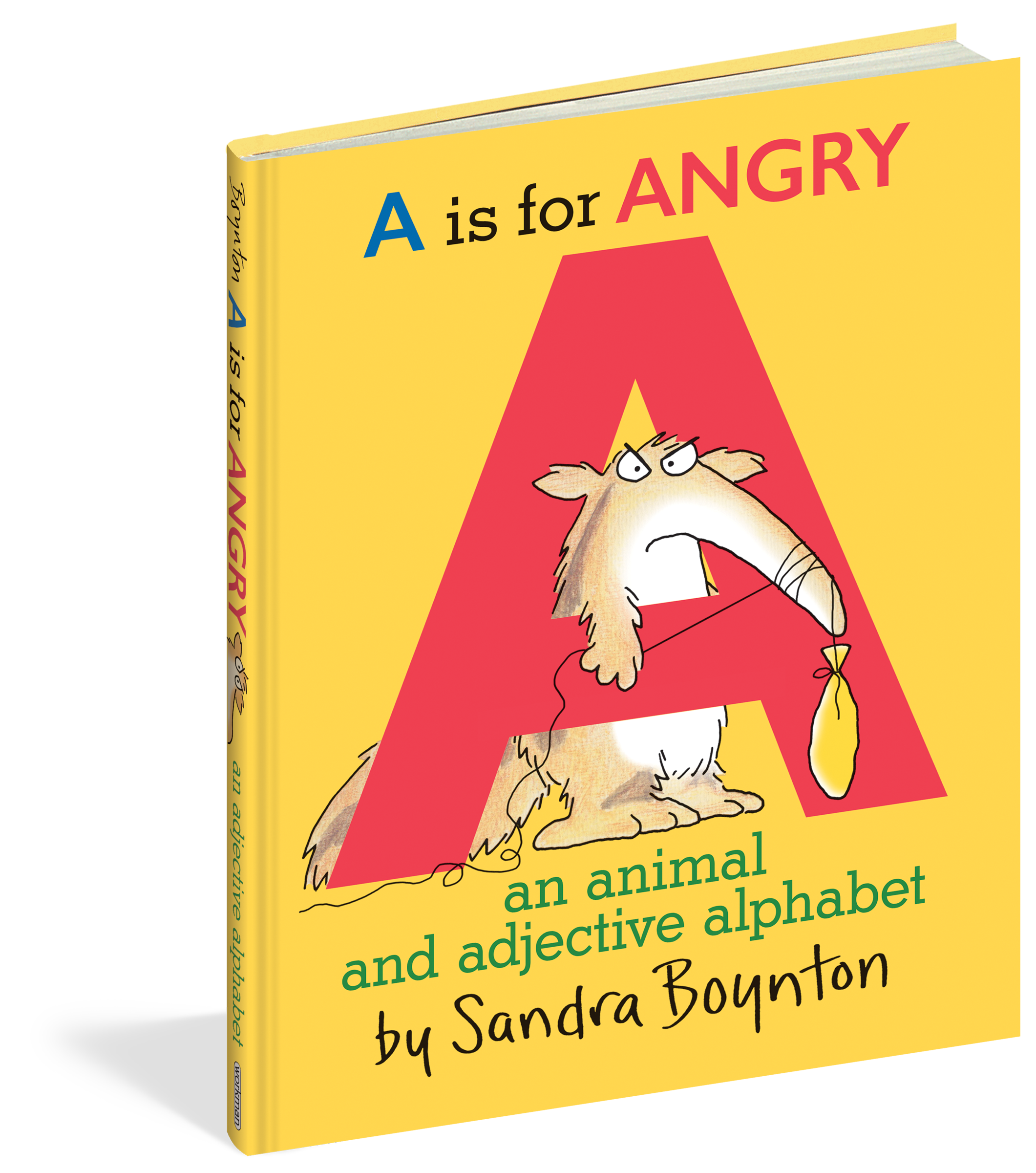 A Is For Angry - An Animal and Adjective Alphabet    