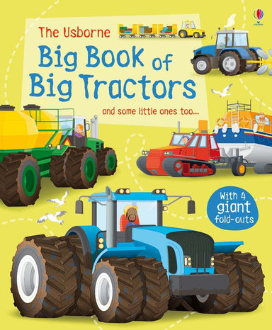 Big Book of Big Tractors - And Some Little Ones Too    