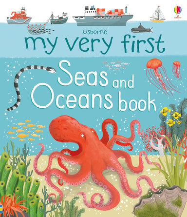 My Very First Seas and Oceans Book    