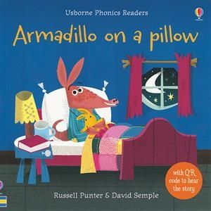 Armadillo On A Pillow - Phonics Reader    