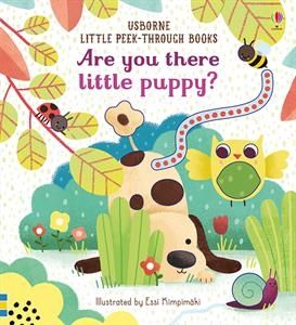 Are You There Little Puppy? Little Peek Through Book    