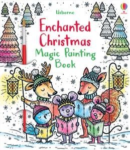 Enchanted Christmas - Magic Painting Book    