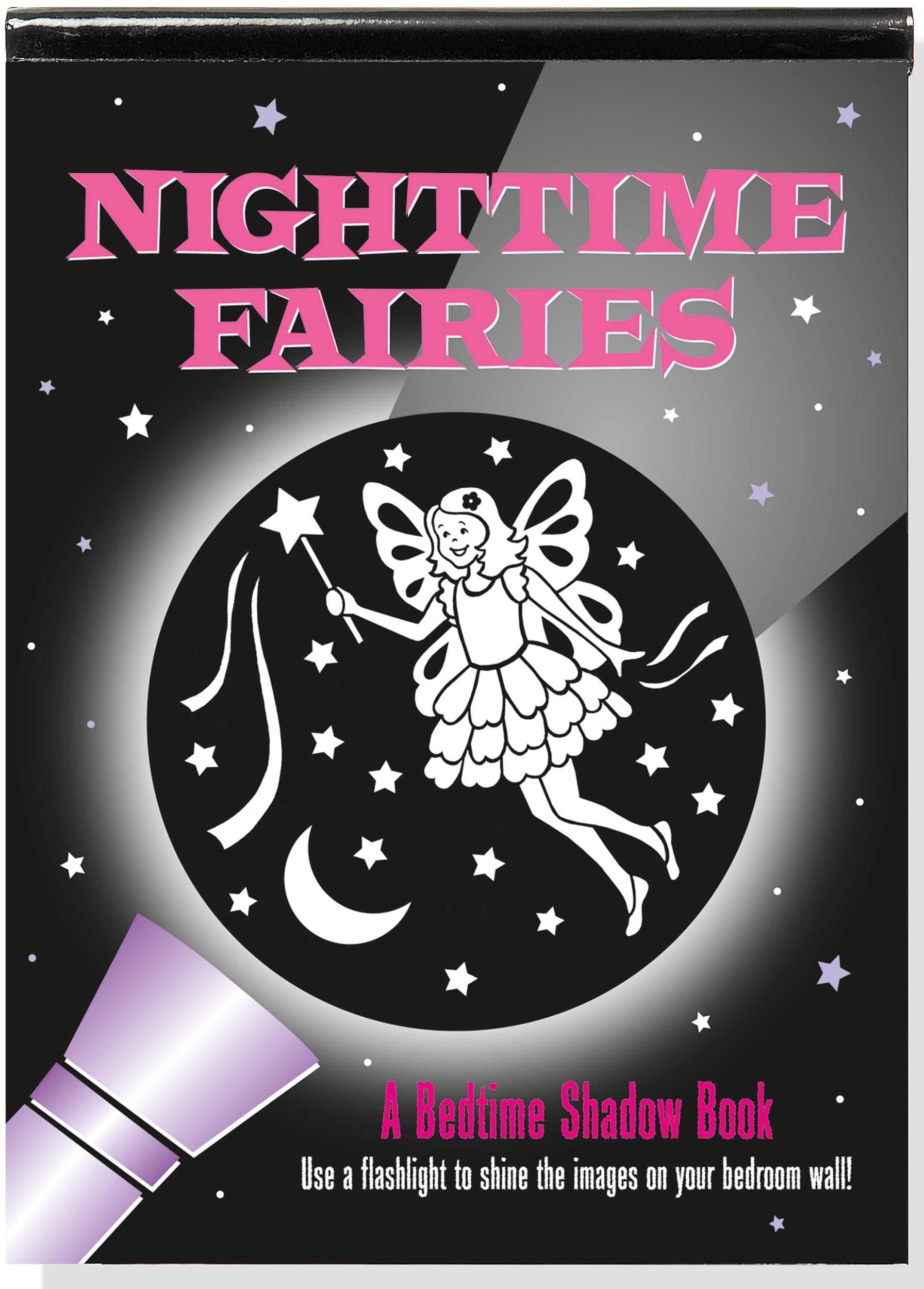 Nighttime Fairies - A Bedtime Shadow Book    