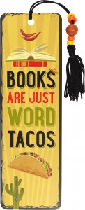 Bookmark - Books Are Just Word Tacos    