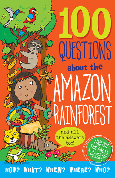 100 Questions About The Amazon Rainforest    