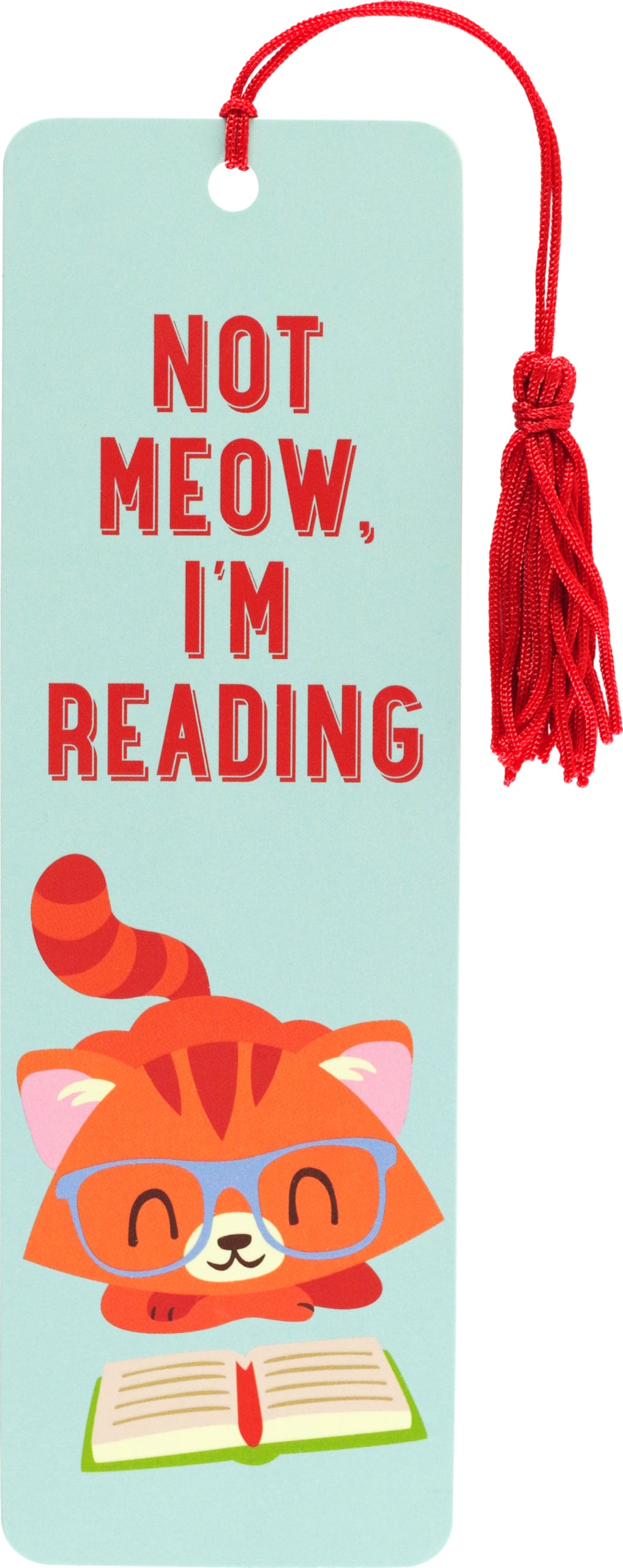 Bookmark - Not Meow, I'm Reading    