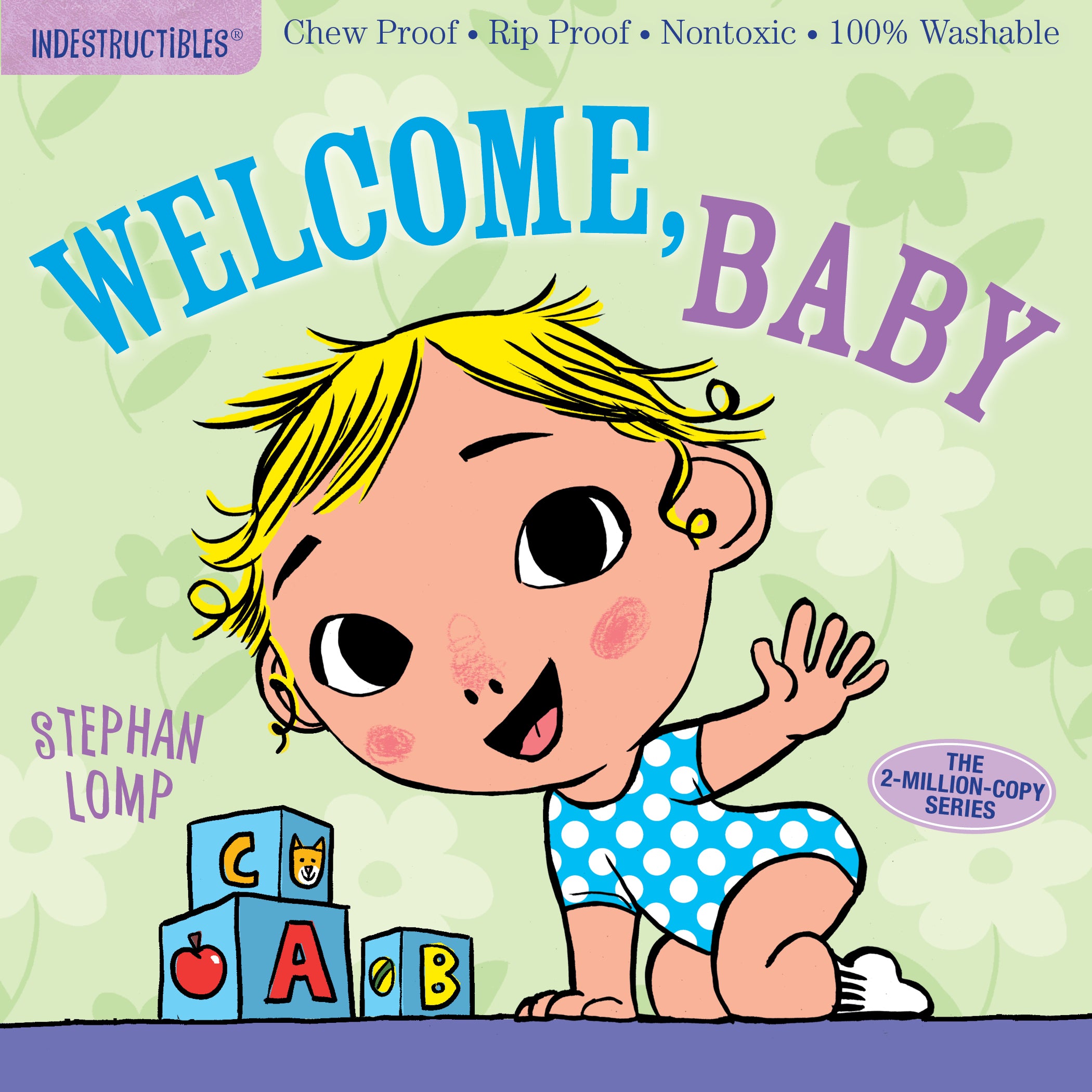 Indestructibles - Welcome Baby    