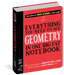 Everything You Need To Ace Geometry In One Big Fat Notebook    
