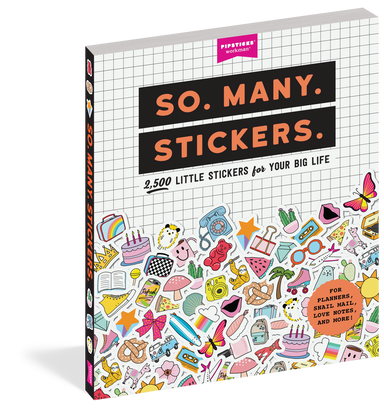 So. Many. Stickers. - 2,500 Little Stickers For Your Big Life    