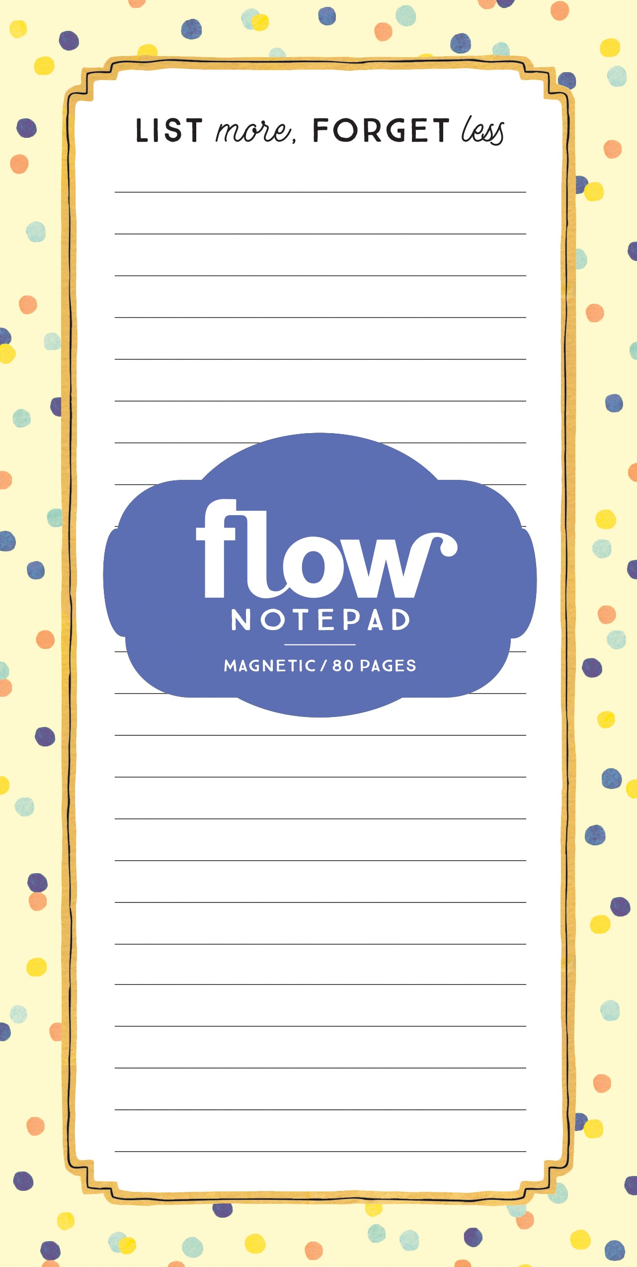 List More, Forget Less - Magnetic Notepad    