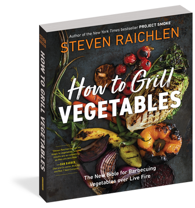 How To Grill Vegetables - Steven Raichlen    