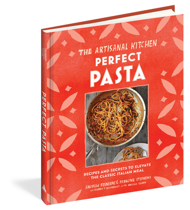 The Artisanal Kitchen - Perfect Pasta    