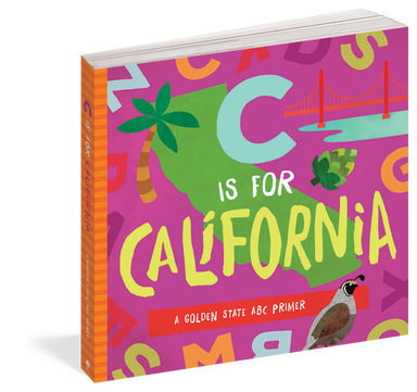 C Is For California - A Golden State ABC Primer    