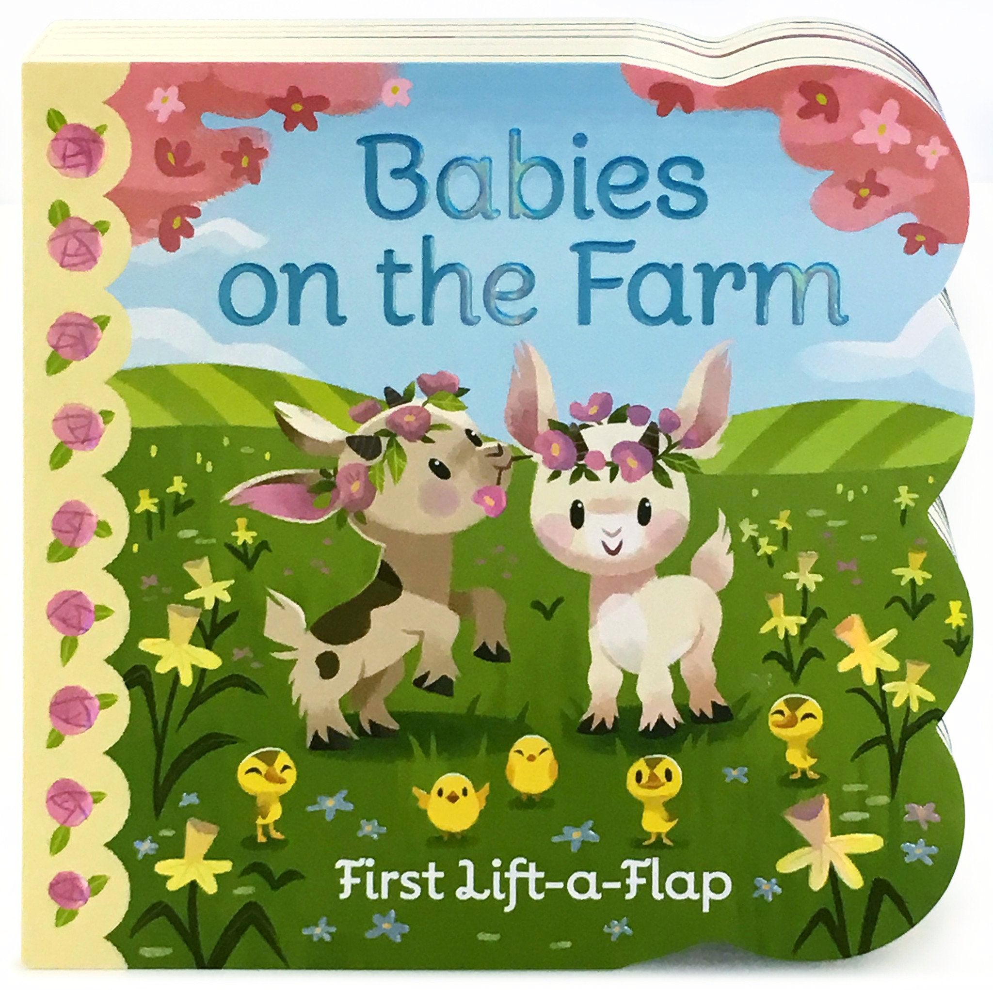 Babies on the Farm - First Lift A Flap Book    