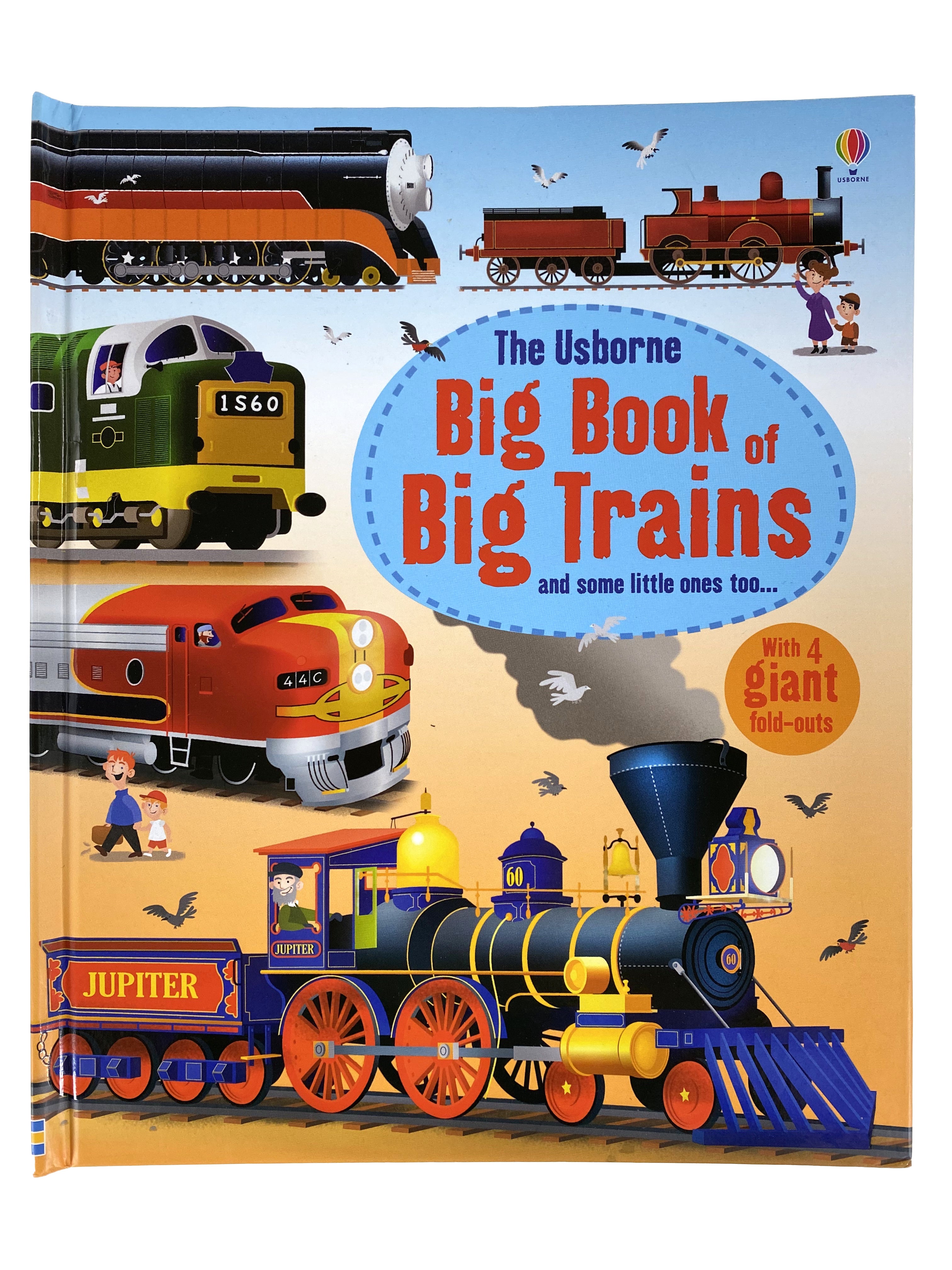 Big Book of Big Trains - And Some Little Ones Too    
