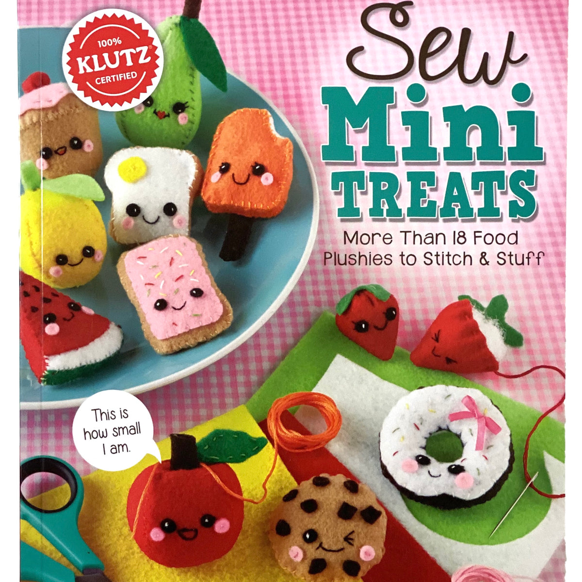 Klutz Sew Mini Treats Book Kit