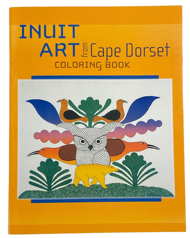Inuit Art From Cape Dorset Coloring Book    