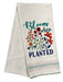 Embellished Dishtowel - Bloom Where Planted    