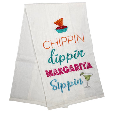 Chippin Dippin Margarita Sippin - Flour Sack Kitchen Towel    